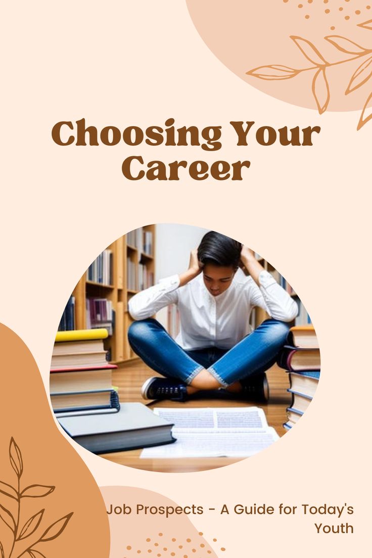 Career Opportunities and How to Choose the Right One
